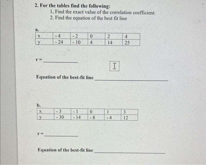 Please please please please sir answer.. 2. For the tables find the
