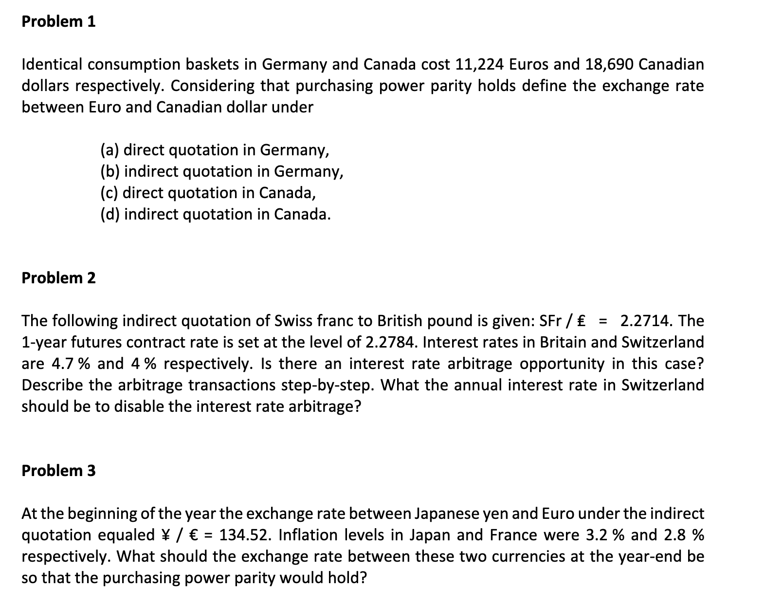 Problem 1 Identical consumption baskets in Germany and Canada cost 11,224