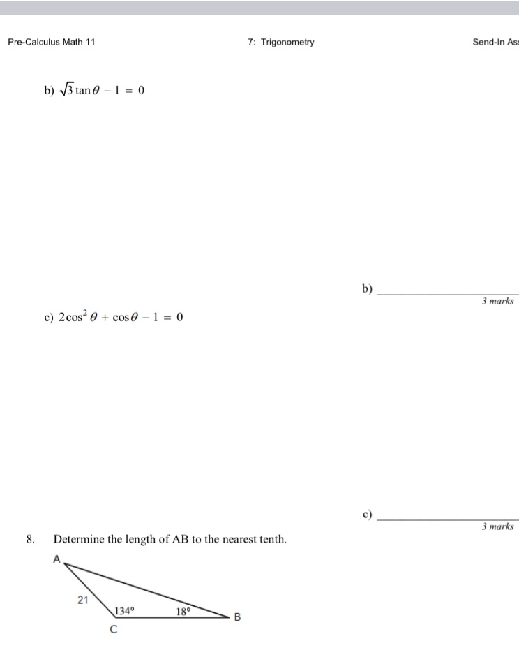  Pre-Calculus Math 11 7: Trigonometry Send-In As b) V3 tan 0