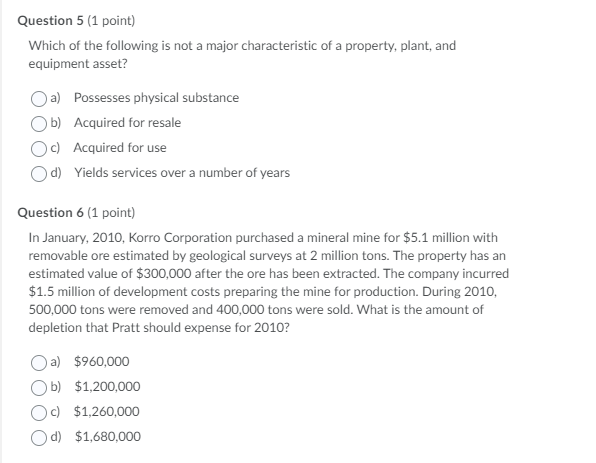 4 Accounting Multiple Choice Problems (Simple) Question 5 (1 point) Which of