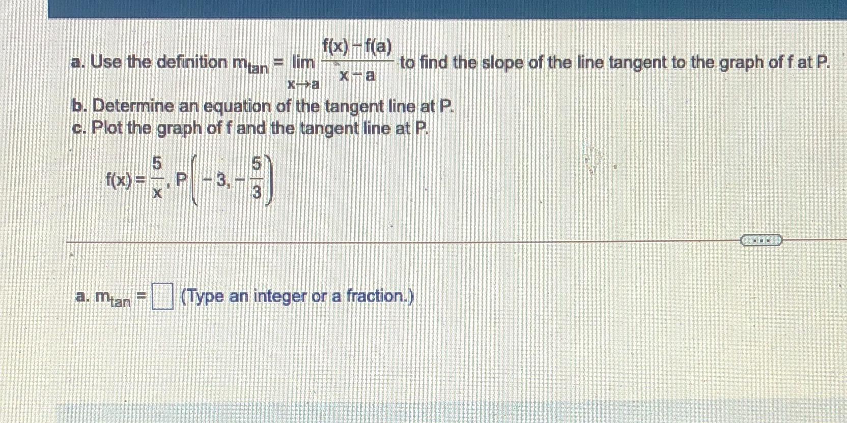 Please find a, b and c f(x) -f(a) a. Use the definition