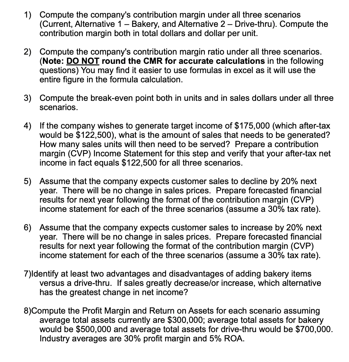 alternatives, due to the time and resources involved. Make a compelling case