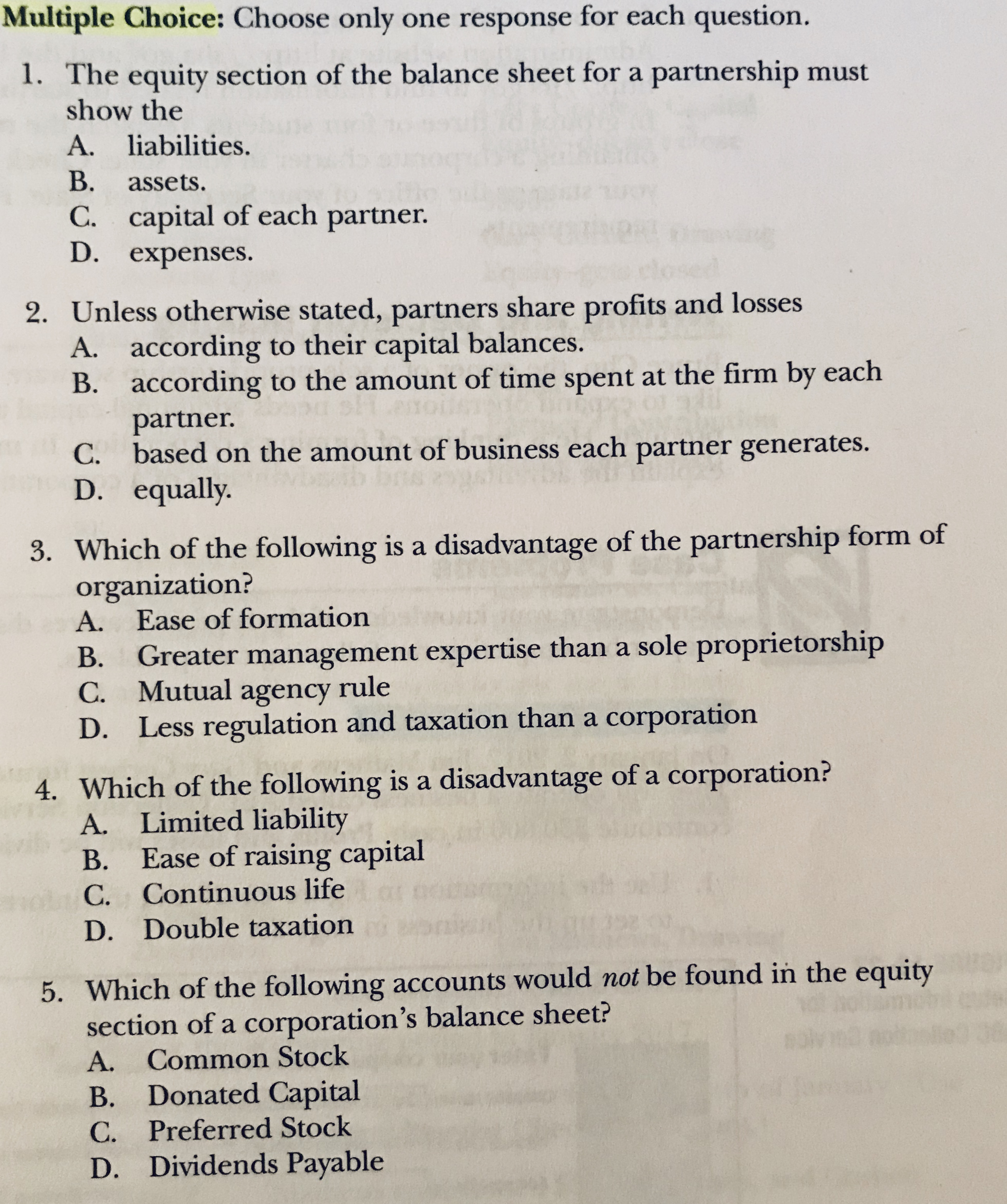 accounting questions Multiple Choice: Choose only one response for each question. 1.