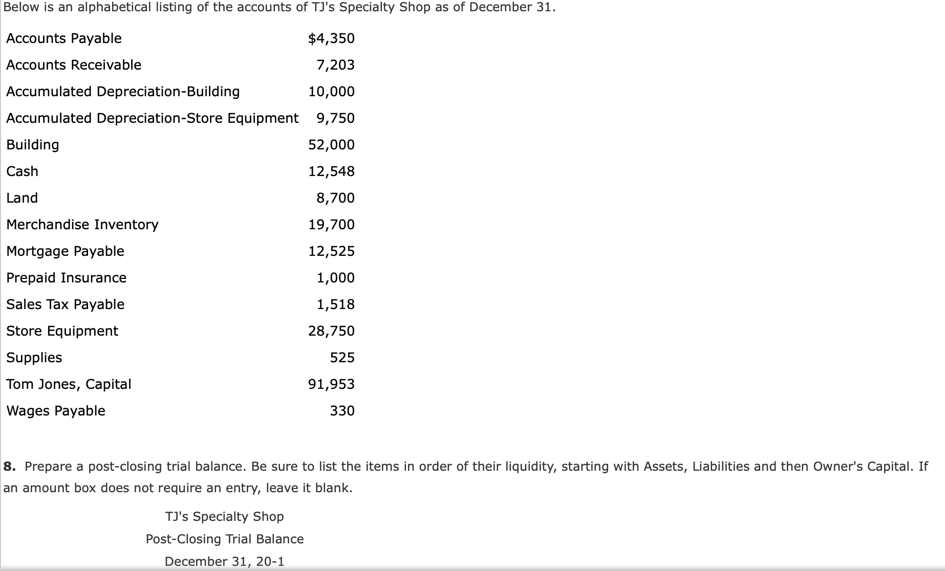 please help me with this question Below is an alphabetical listing of
