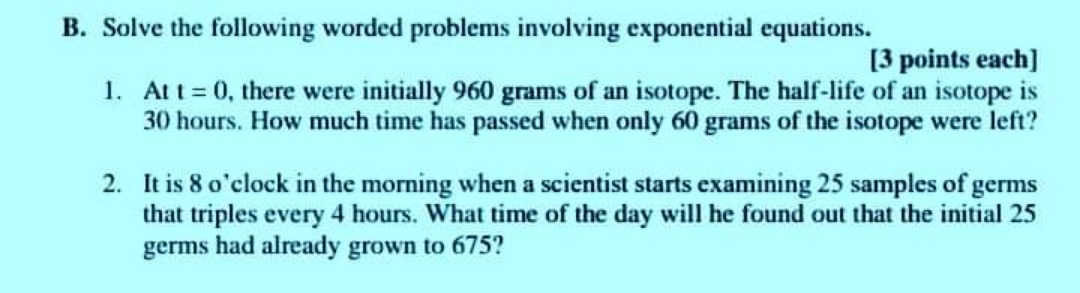 please answer and make solution B. Solve the following worded problems involving