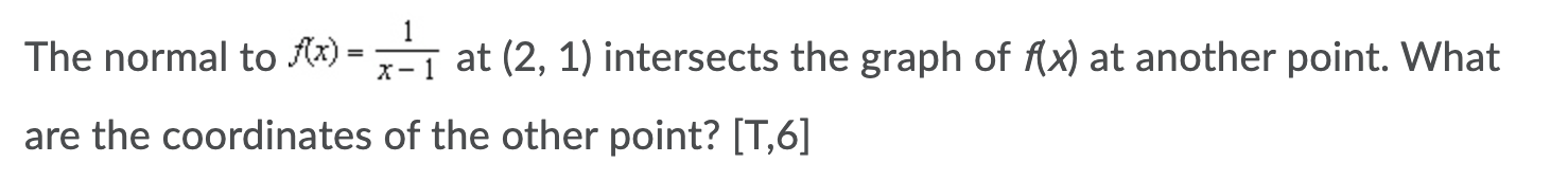 normal to x) ' x.' 1 at (2, 1) intersects the graph