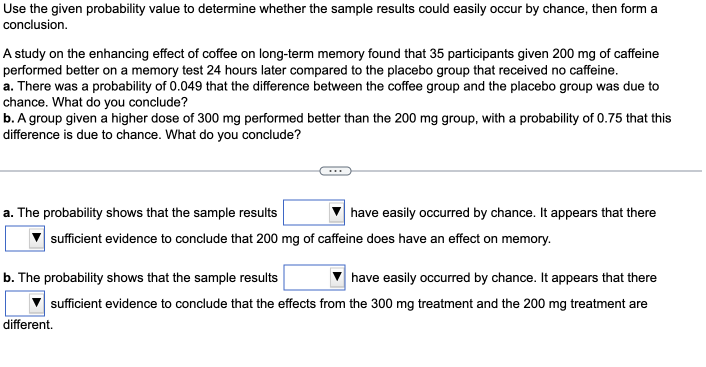 Use the given probability value to determine whether the sample results