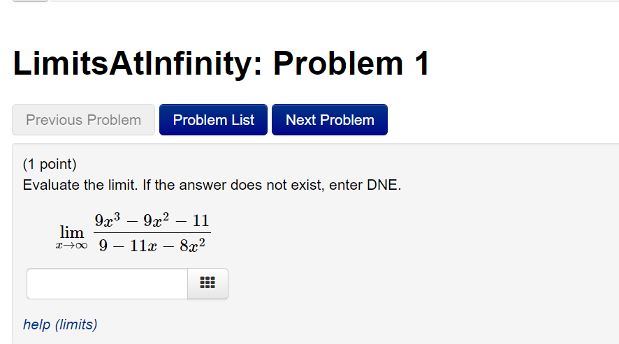  LimitsAtInfinity: Problem 1 Previous Problem Problem List Next Problem (1 point)