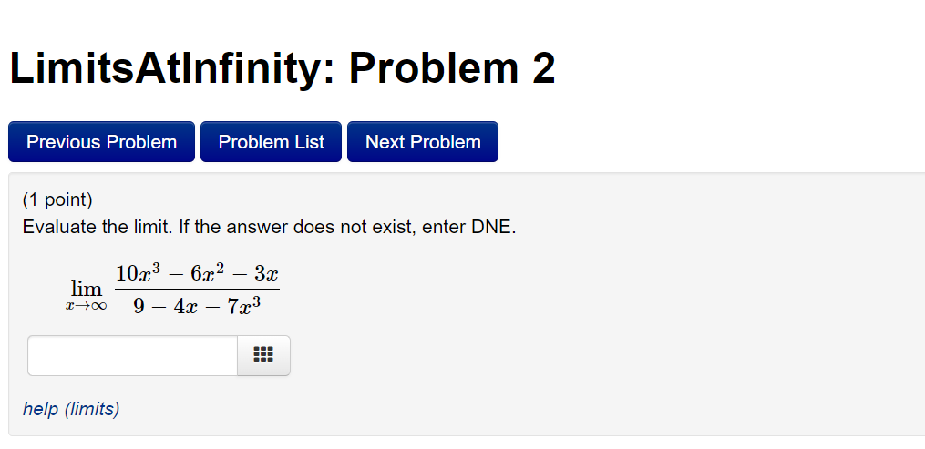 Evaluate the limit. If the answer does not exist, enter DNE. 9x