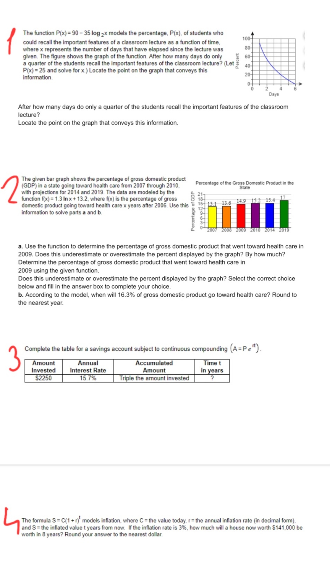 statistics and Probability The function P(x) = 90 - 35 log 2x