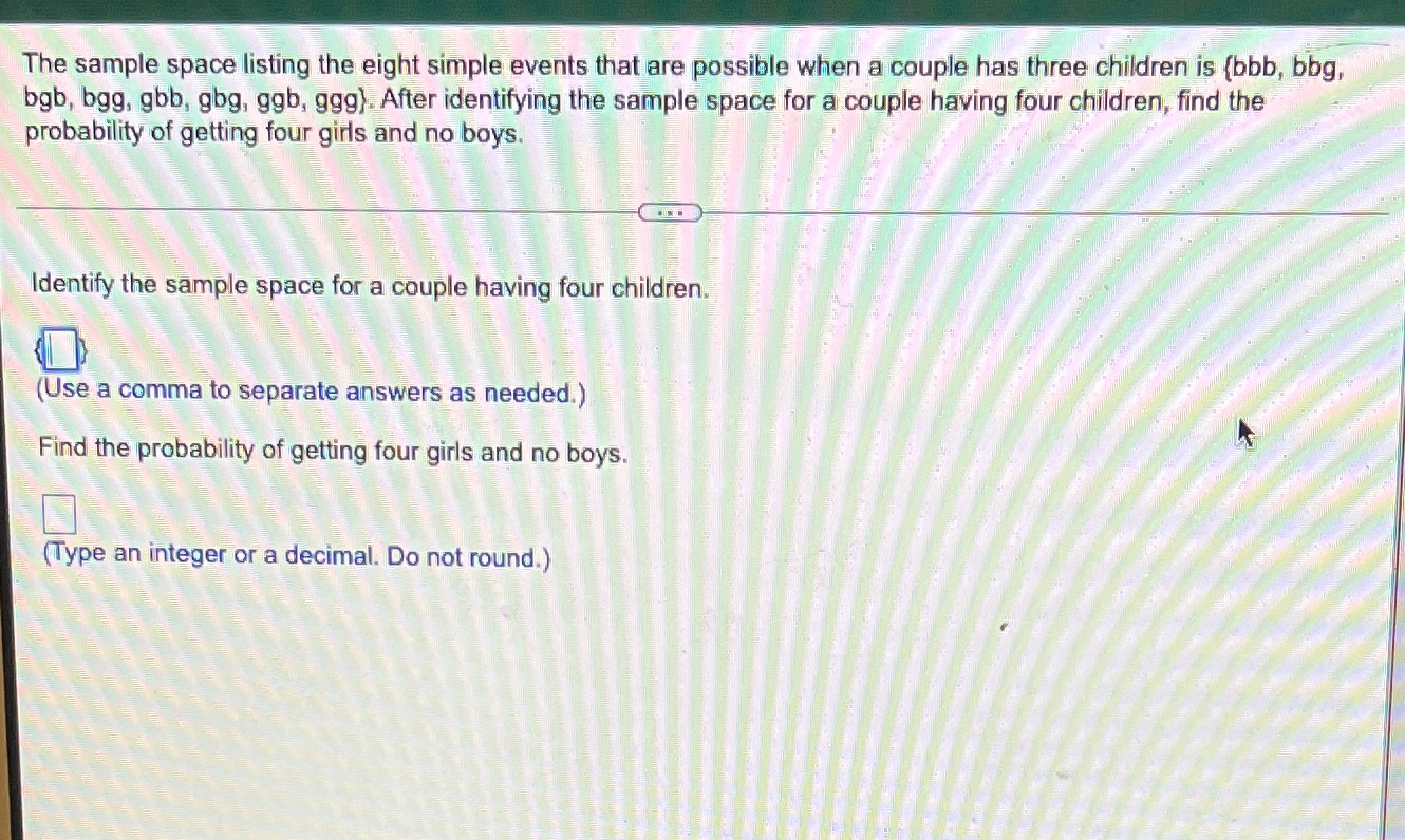The sample space listing the eight simple events that are possible