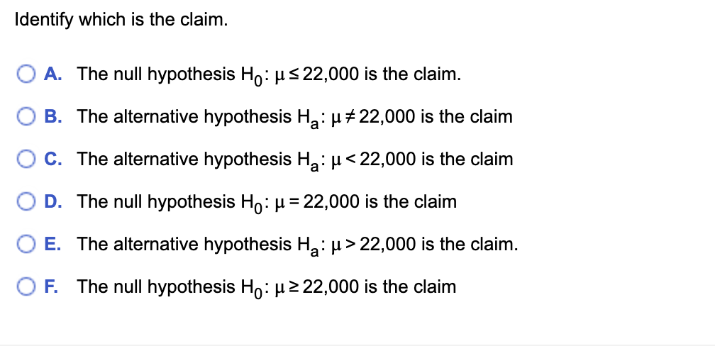 State the null and alternative hypotheses and Question \"St I6 identify which