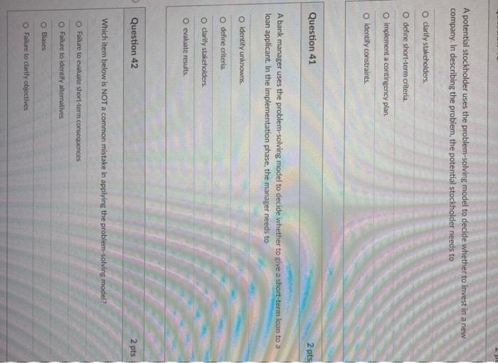 A potential stockholder uses the problem-solving model to decide whether to invest