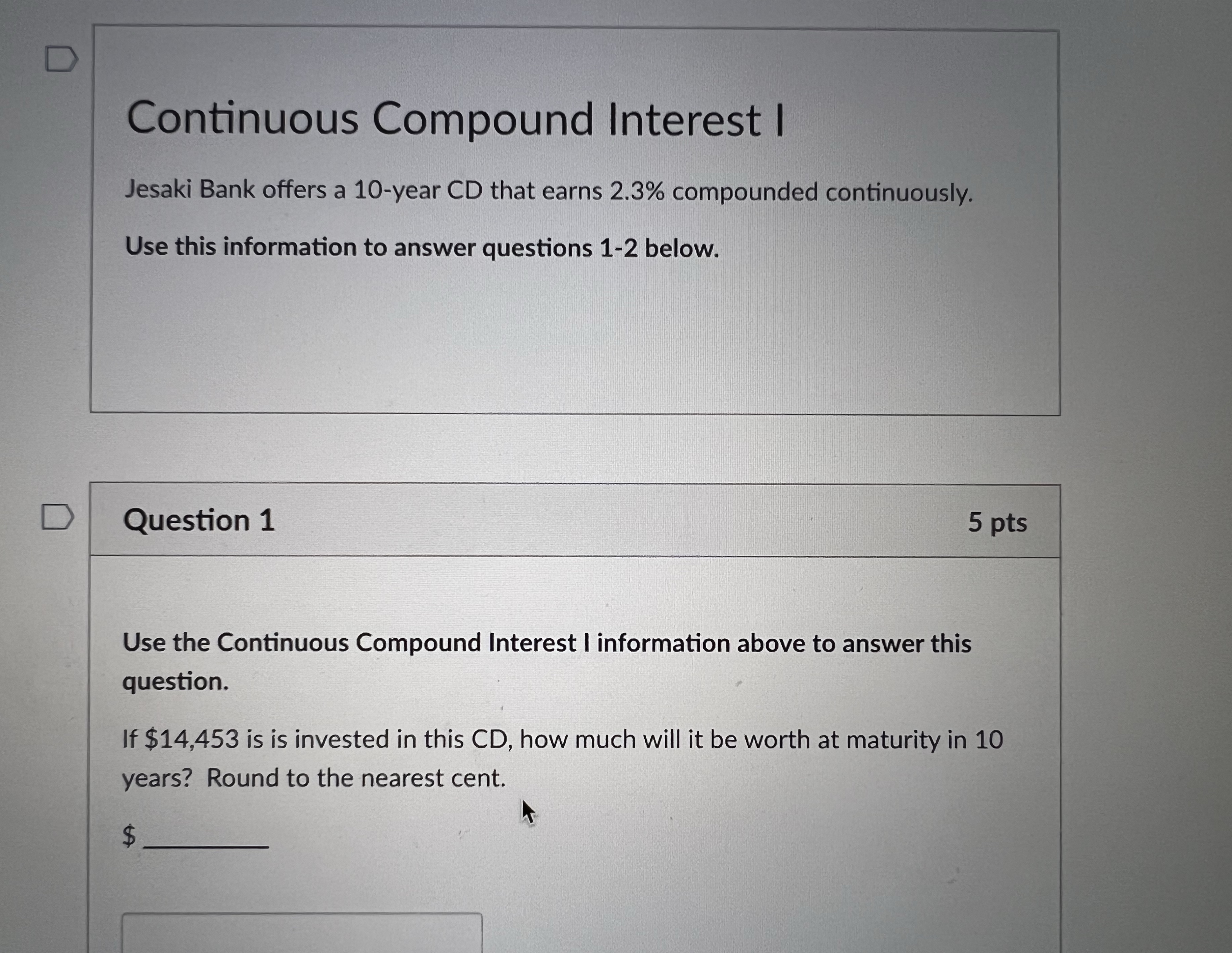 do not worry about question #2 D Continuous Compound Interest I Jesaki