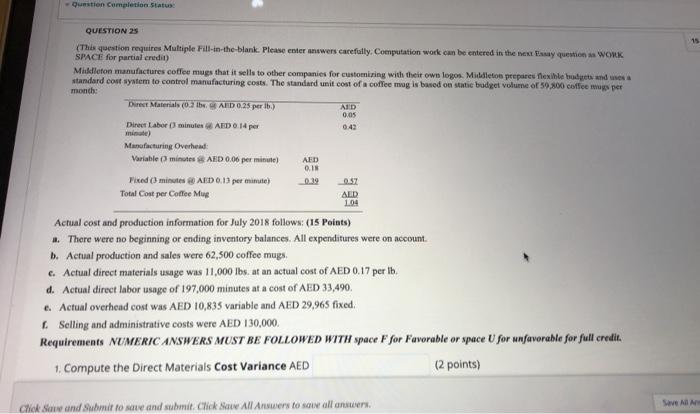 Completion Status: QUESTION 25 (This question requires Multiple Fill-in-the-blank. Please enter answers