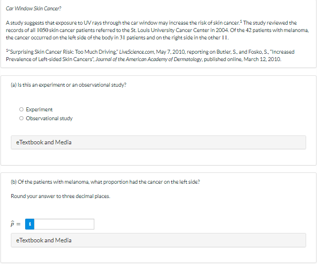 Please answer the following question using STAT:6. Car Window Skin Cancer? A