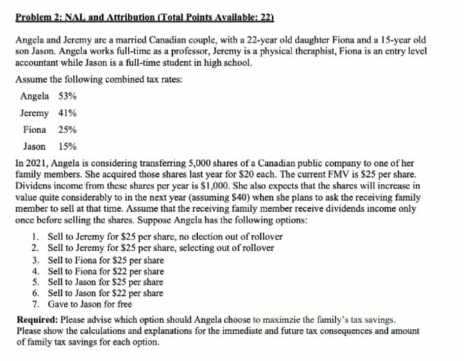 Problem 2: NAL and Attribution (Total Points Available: 22) Angela and