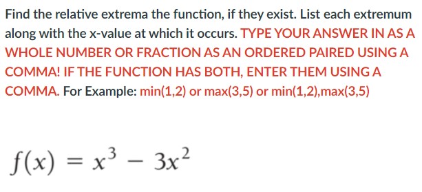 A COMMA! IF THE FUNCTION HAS BOTH, ENTER THEM USING A COMMA.