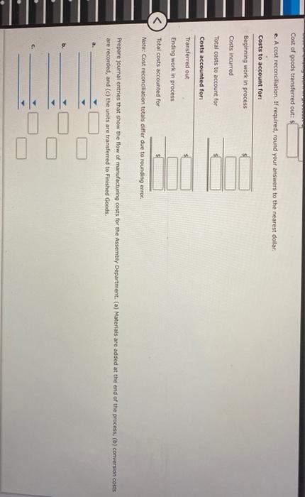 incurred uniformly throughout the process. As work is completed, it is transferred