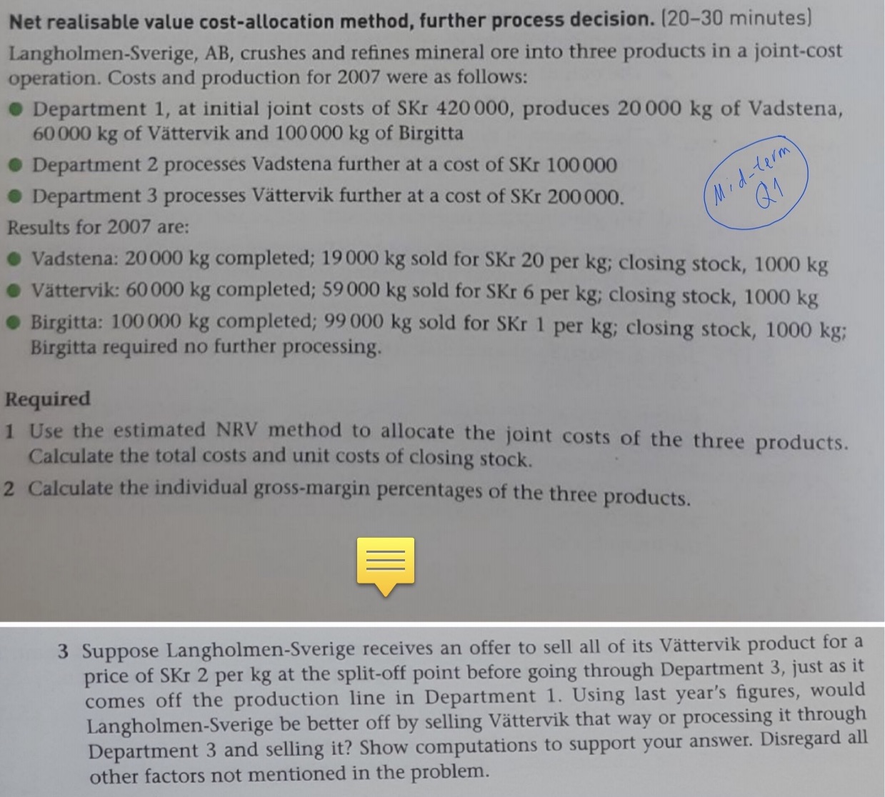 Please help me answer all 3 required questions with detailed calculations and
