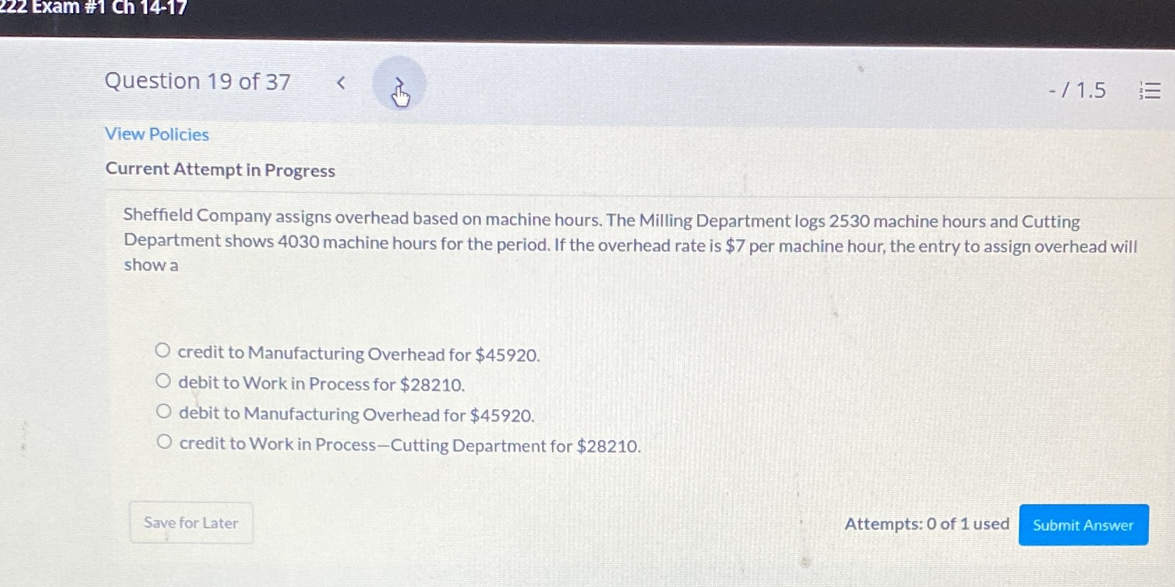 Question 19 of 37 View Policies Current Attempt in Progress Sheffield Company
