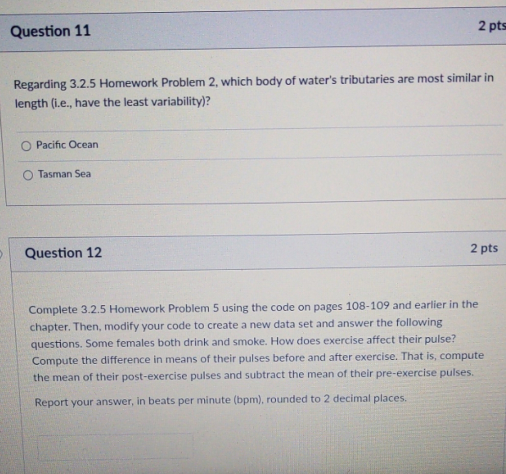 3.2.5 homework problem 2 Statistics using technology textbook Question 11 2 pts
