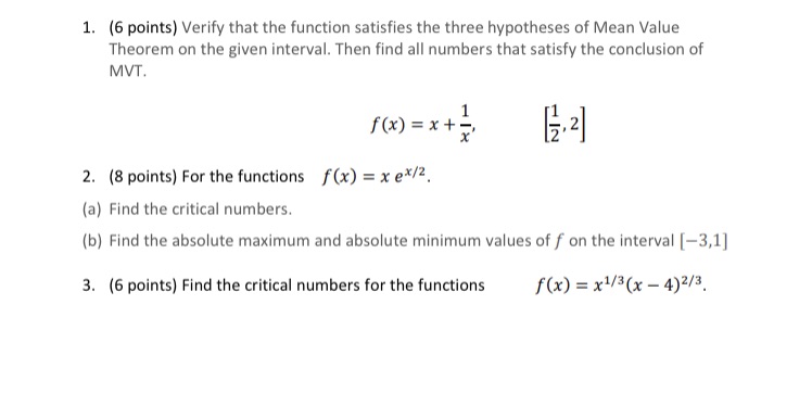  1. (6 points) Verify that the function satisfies the three hypotheses