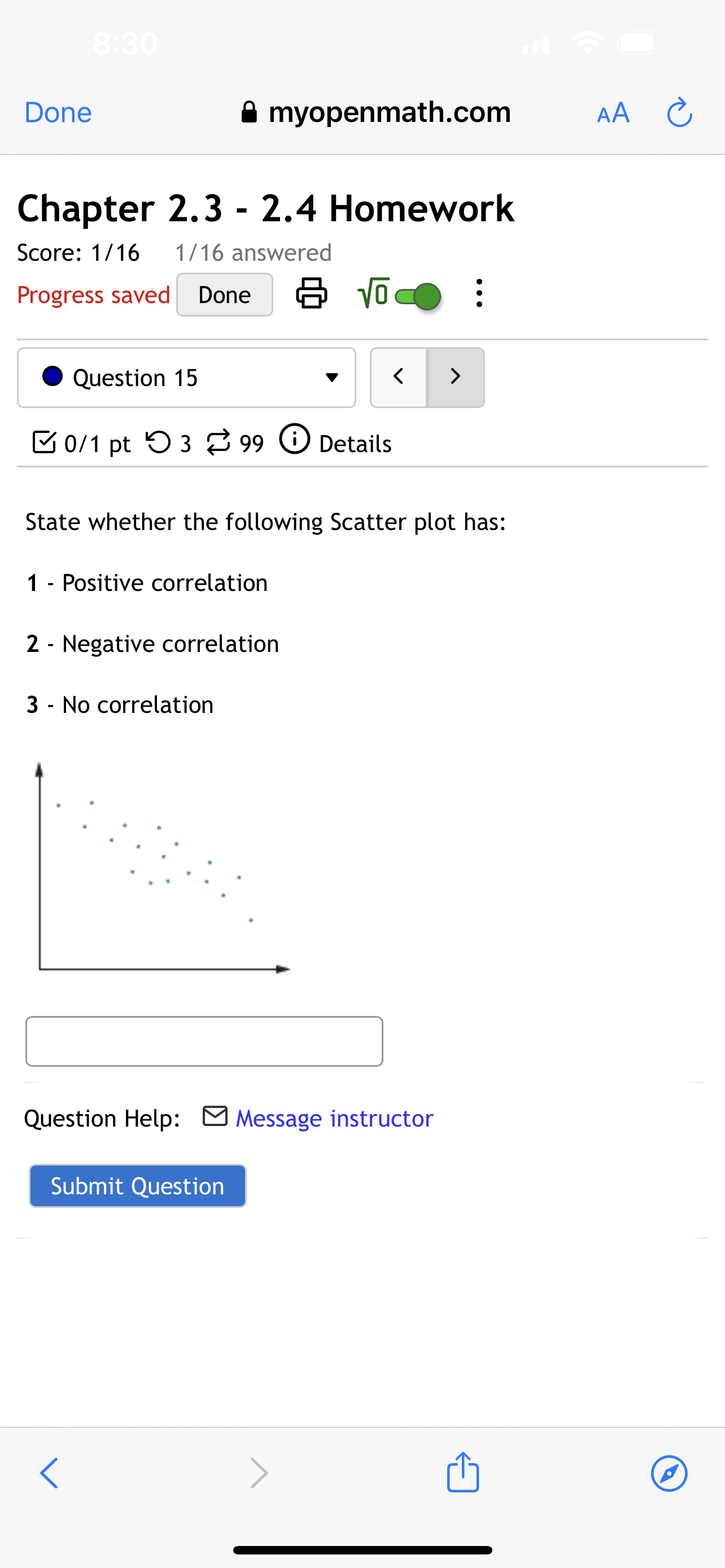 8:29 Done myopenmath.com AA Question 9 B 0/1 pt '0 3 8