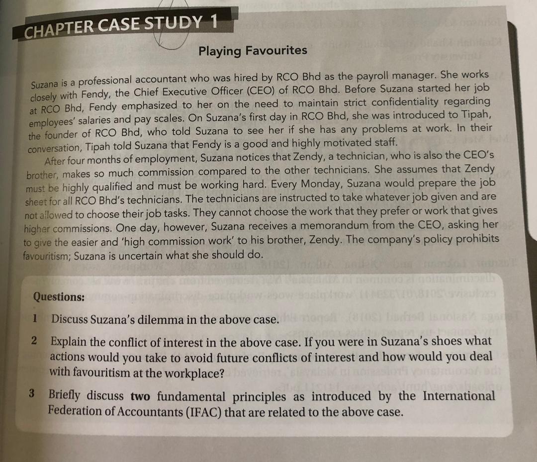  CHAPTER CASE STUDY 1 Playing Favourites Suzana is a professional accountant