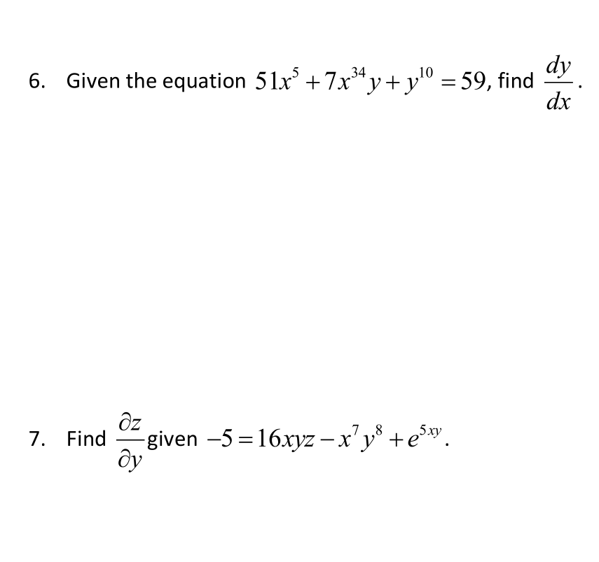 34 Given the equation 51x5 +7x y-Fy 6. given 5 = 16xyz