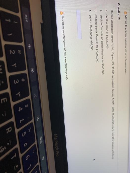 Moving to another question will save this response. Question 21 Gomez Corporation