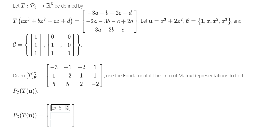  Let T : P3 - R3 be defined by -3a -