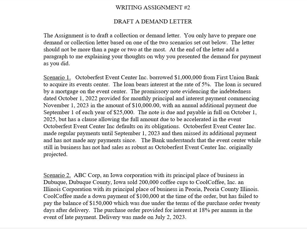  W'RITING ASSIGNMENT #2 DRAFT A DEMAND LETTER The Assignment is to