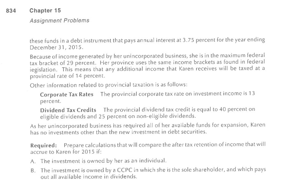 834 Chapter 15 Assignment Problems these funds in a debt instrument