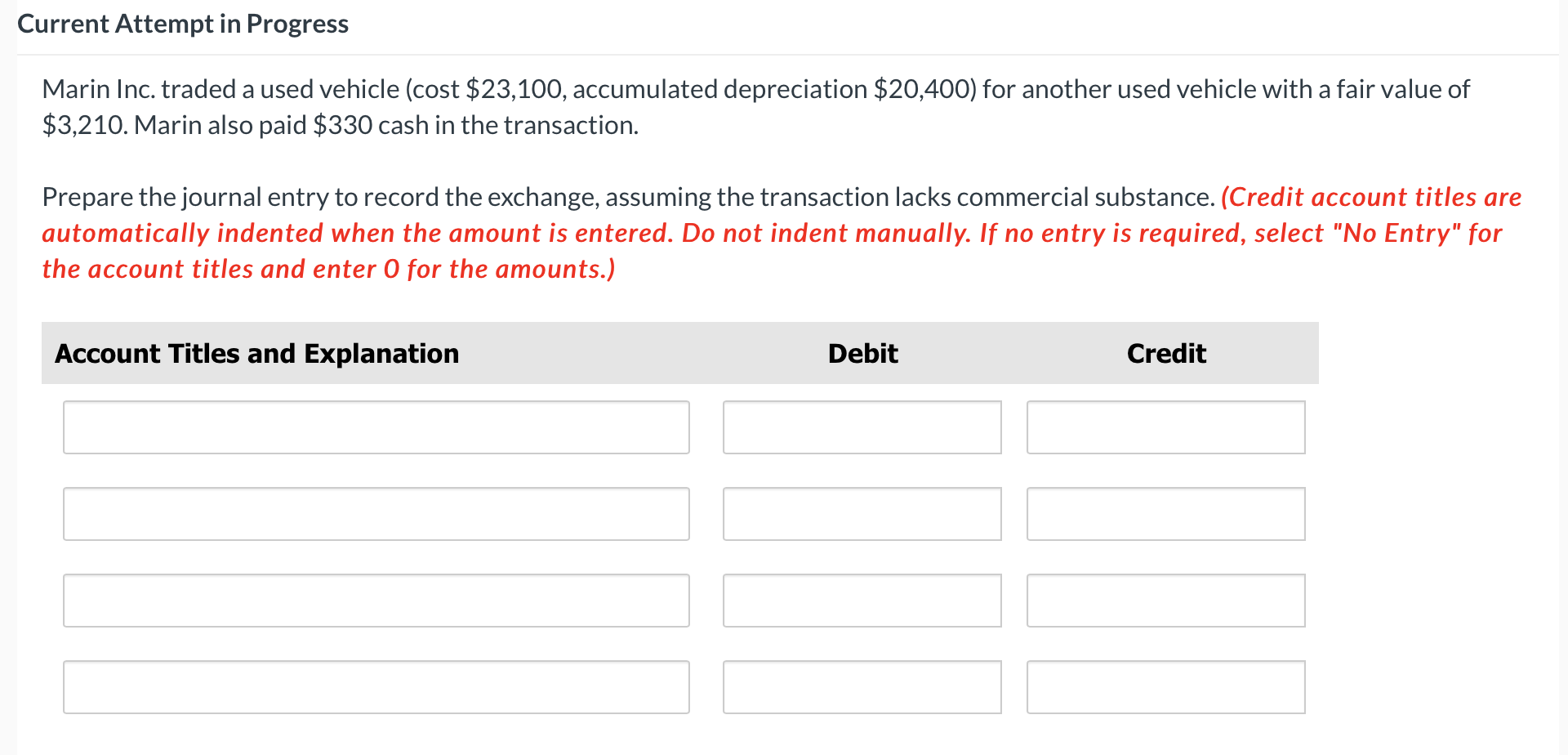 Here is the question: Current Attempt in Progress Marin Inc. traded a