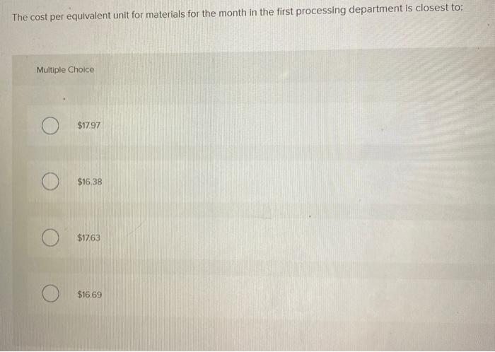 Data concerning the first processing department for the most recent month are