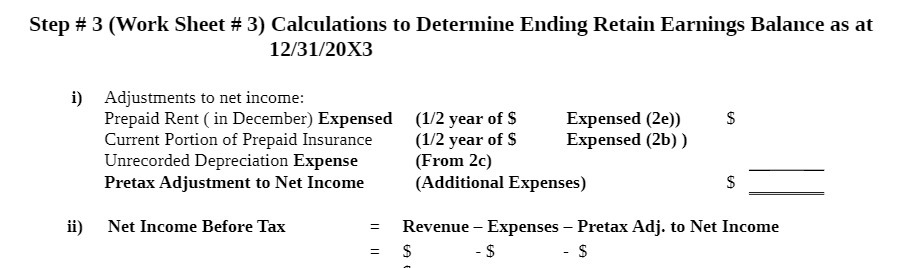  Step # 3 (Work Sheet # 3} Calculations to Determine Ending