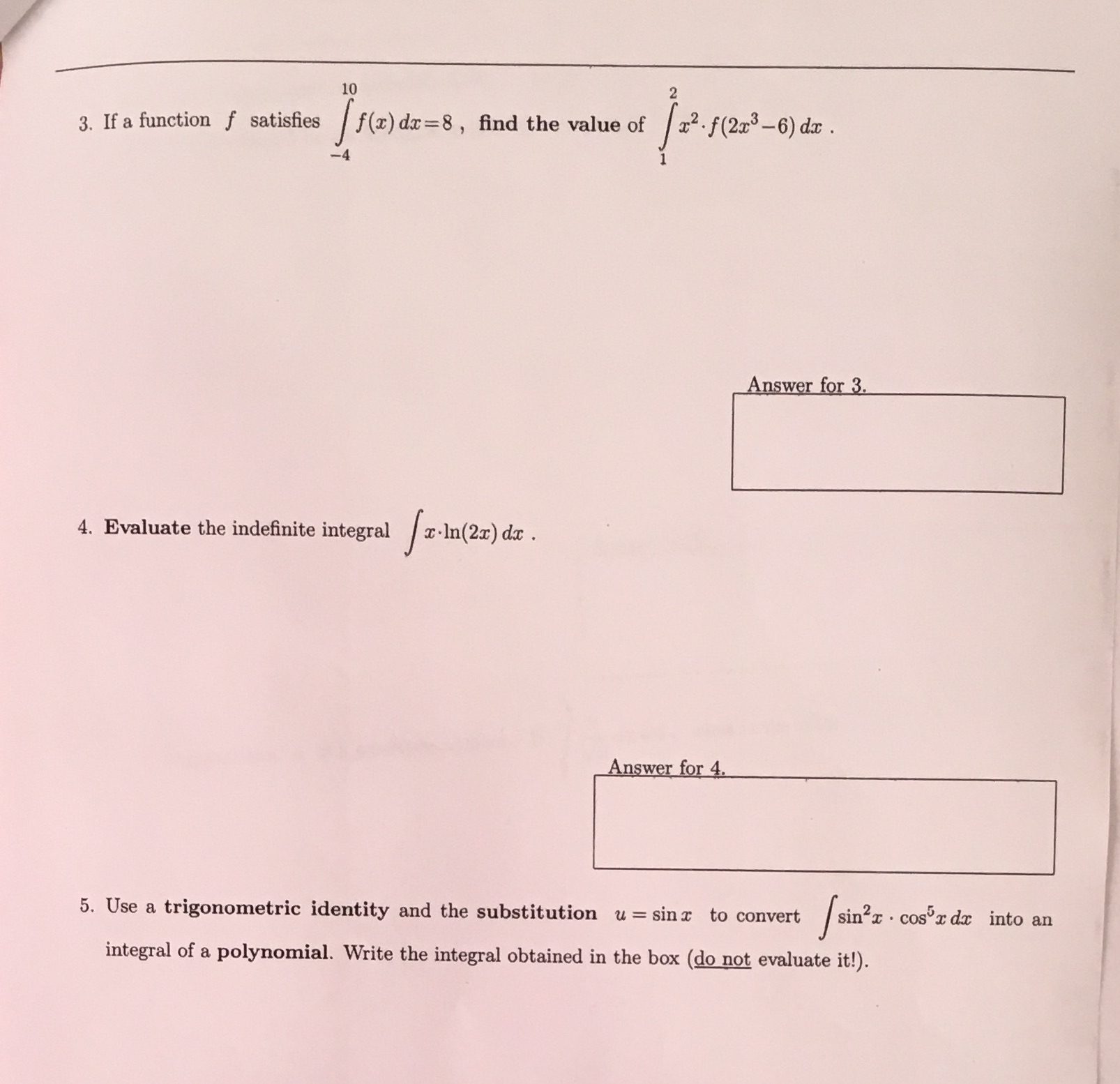 10 3. If a function f satisfies f(x) do =8, find