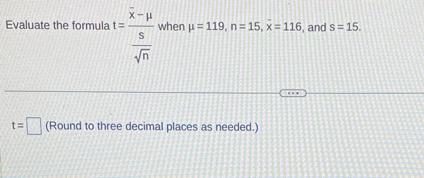 Evaluate the formula t= when u = 119, n= 15, x=