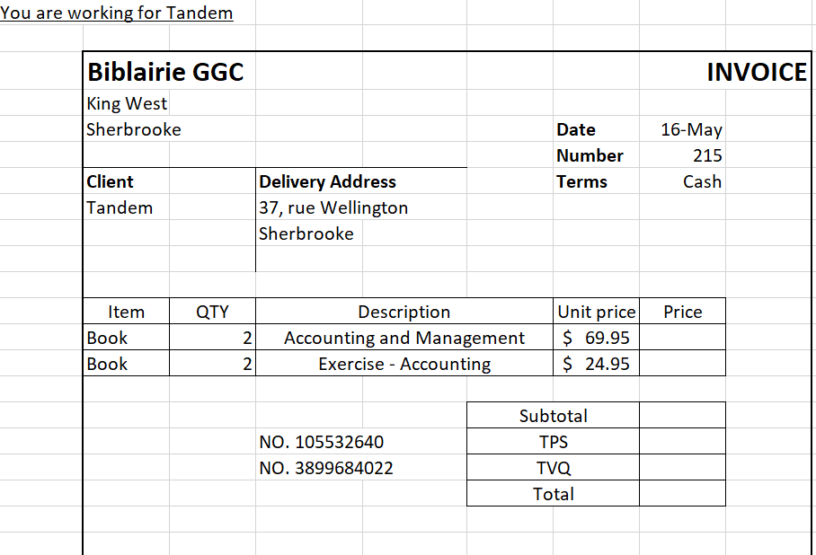 You are working for Tandem Biblairie GGC King West Sherbrooke Client Tandem