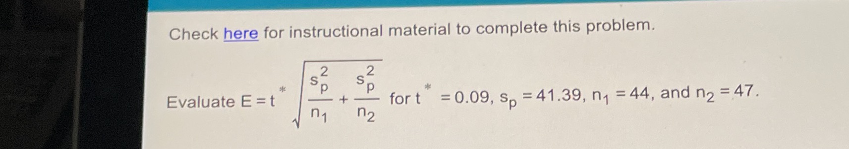  Check here for instructional material to complete this problem. 2 S
