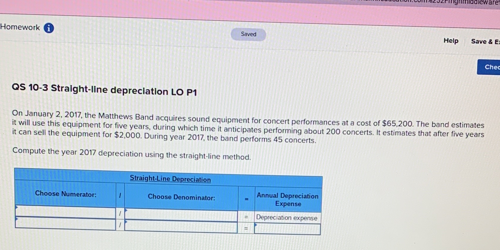  zringnmiddleware Homework Saved Help Save & E Ched QS 10-3 Straight-line