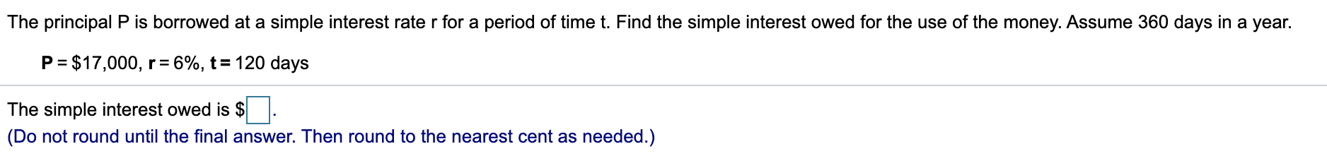 Can someone help me on these problems? The principal P is borrowed