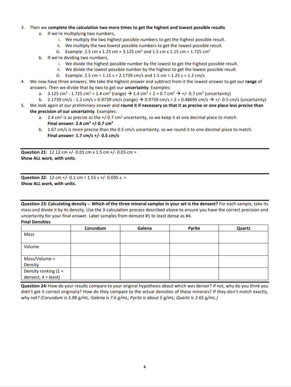 table below to identify which mineral is which. Which of the mineral