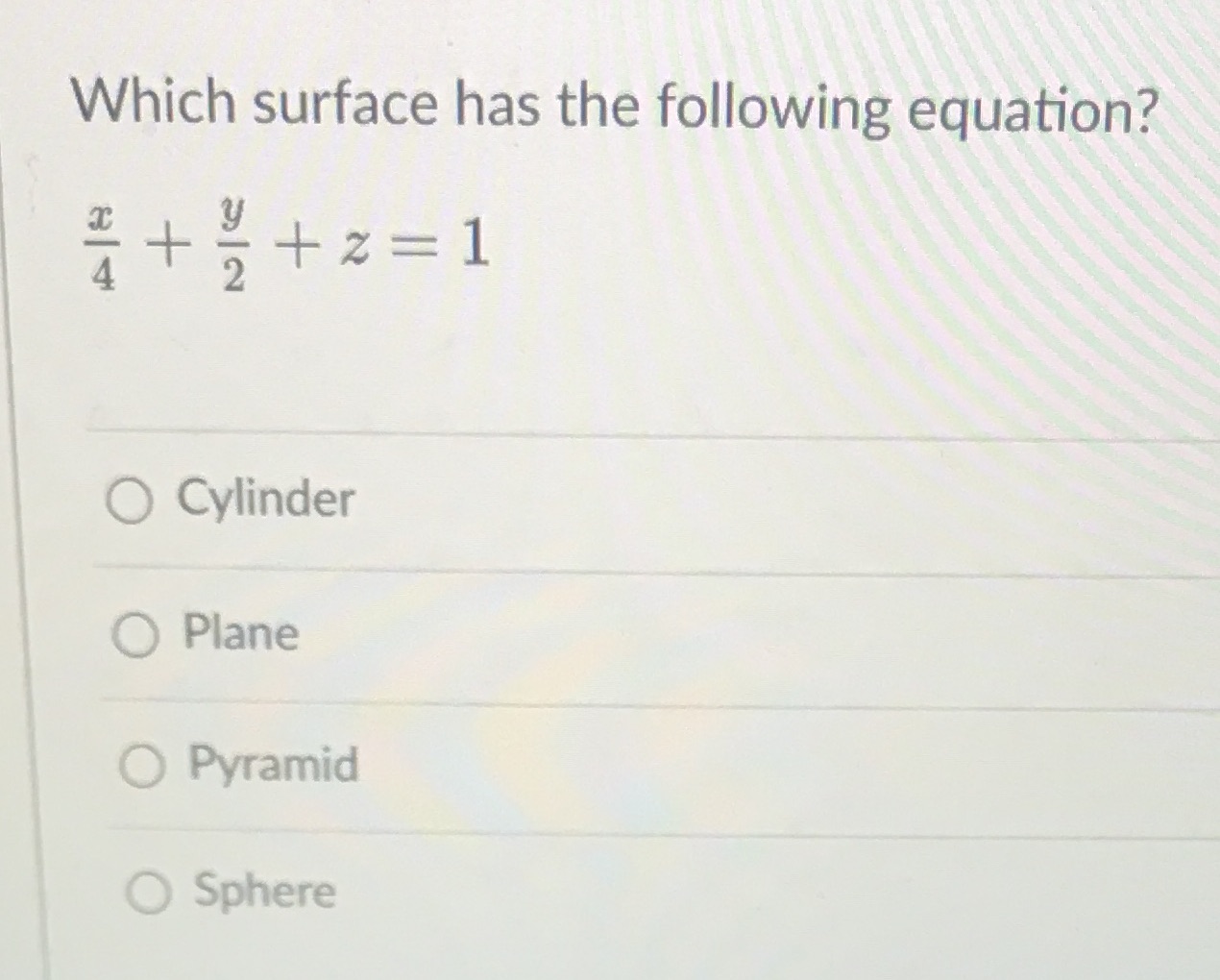 Which surface has the following equation? 4 y 2 O Cylinder O