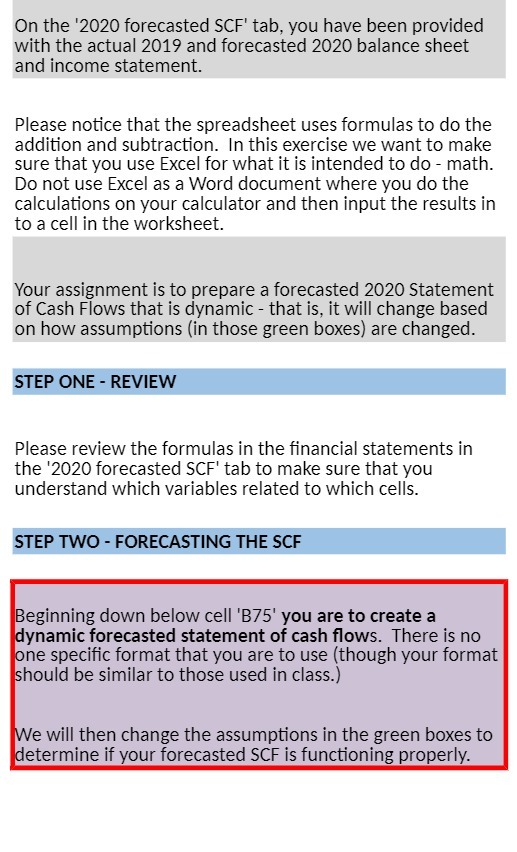 On the '2020 forecasted SCF' tab, you have been provided with
