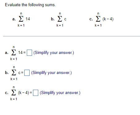  Evaluate the following sums. n n E 14 b. E c.
