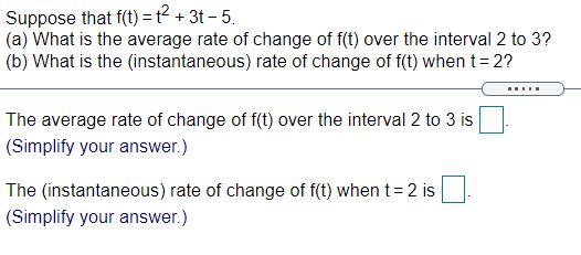 Suppose that f(t) + 3t - 5 (a) What is the average