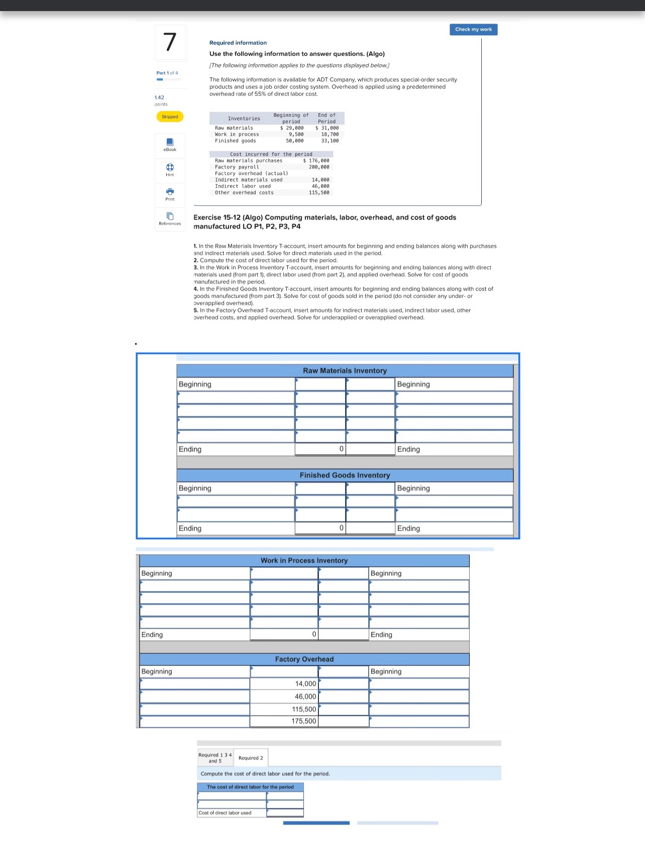 1. In the Raw Materials Inventory T-account, insert amounts for beginning and