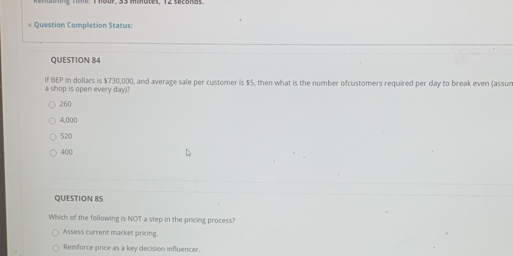 Please help minutes, 12 seconds. Question Completion Status: QUESTION 84 If BEP